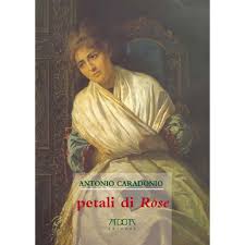 Petali di Rose di Antonio Caradonio