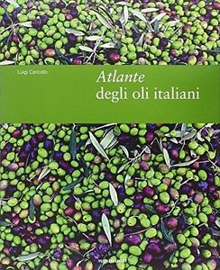 Atlante degli oli italiani di Luigi Caricato
